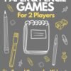 Paper & Pencil Games For 2 Players - Travel Games for Kids in Car: Activity Book for 2 Players. Tic-Tac-Toe Hangman, Dots and Boxes, Hexagon, Four in ... Travel Games for Teens in Car or at Home