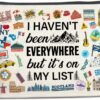 Travel Gifts Makeup Bag, Travelers Gifts for Women, Gifts for Women Who Like to Travel, Adventure I Haven't Been Everywhere But It's on My List Zipper Makeup Pouch