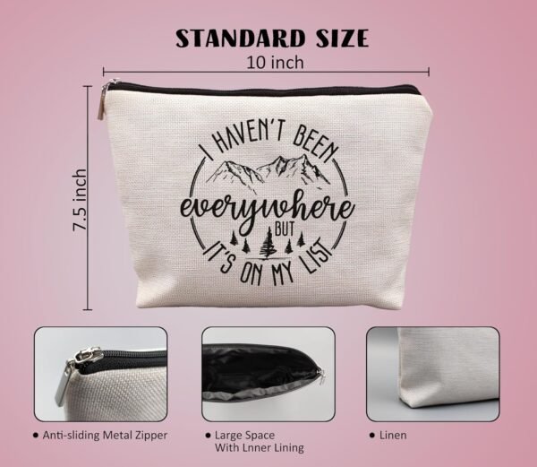World Traveler Makeup Bag,Travelers Gift,Adventure Makeup Bag,Gifts For Women Who Like To Travel,I Haven't Been Everywhere But It's On My List - Image 5