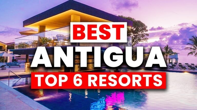 2024 | Top 6 BEST All Inclusive Resorts in Antigua