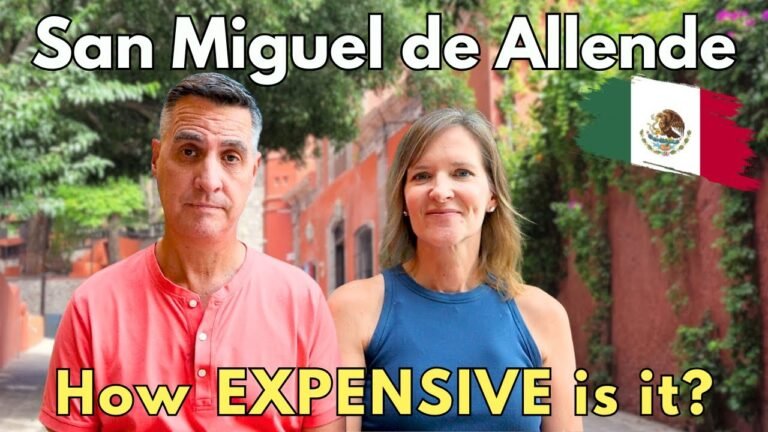 Surprising Truth About San Miguel de Allende Cost of Living!  Complete Travel Guide