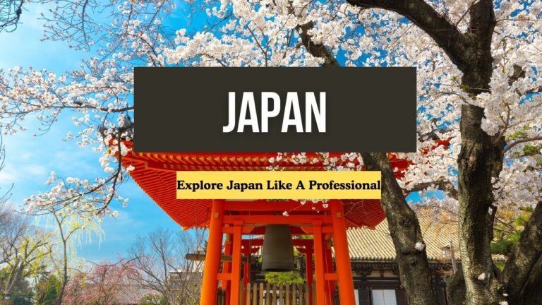 Explore Japan Like A Pro: Your Ultimate Travel Guide.