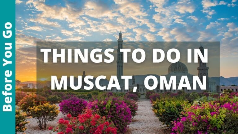 11 BEST Things to do in Muscat, Oman | Travel Guide